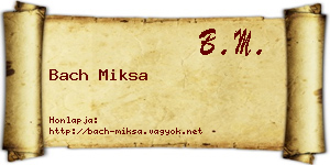 Bach Miksa névjegykártya